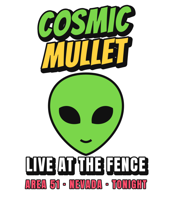 Cosmic Mullet: Live at the Fence Tee